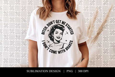 Funny Sarcastic Vintage Housewife Quote PNG Sublimation BijouBay 