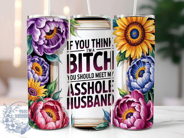 Funny Sarcastic Wife Tumbler Wrap, Sarcastic Wife Wrap, Adult Humor Tumbler, 20oz Sublimation Design, Rude Quote Tumbler, Offensive Tumbler Wrap, Husband Wife Joke PNG Sublimation ToriDesigns 