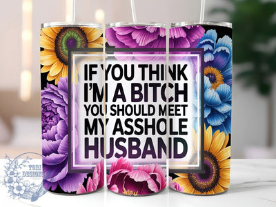 Funny Sarcastic Wife Tumbler Wrap, Sarcastic Wife Wrap, Adult Humor Tumbler, 20oz Sublimation Design, Rude Quote Tumbler, Offensive Tumbler Wrap, Husband Wife Joke PNG Sublimation ToriDesigns 