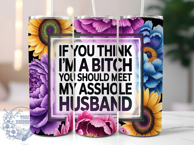 Funny Sarcastic Wife Tumbler Wrap, Sarcastic Wife Wrap, Adult Humor Tumbler, 20oz Sublimation Design, Rude Quote Tumbler, Offensive Tumbler Wrap, Husband Wife Joke PNG Sublimation ToriDesigns 