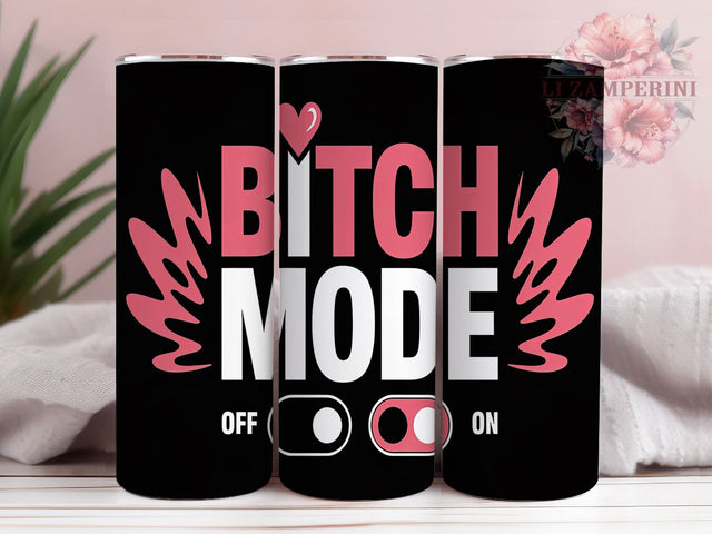 Funny Sassy Bitch Mode 20oz Tumbler Wrap, Sassy Tumbler, 20oz Sublimation Wrap, Sarcastic Drinkware, Bitch Mode Tumbler, Bold Quote Tumbler, Humorous Gift Tumbler Sublimation Li Zamperini 