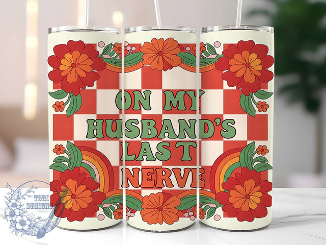 Funny Sassy Wife Sarcastic Tumbler, Sassy Tumbler Wrap, Sarcastic Tumbler PNG, 20oz Sublimation Wrap, Humor Tumbler Design, Marriage Joke Tumbler, Digital Download Tumbler Sublimation ToriDesigns 