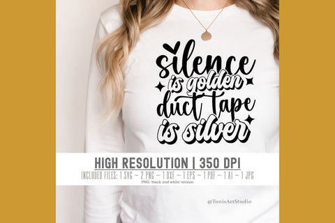 Funny Shirt Designs | Silence is Golden, Duct Tape is Silver SVG | Sarcastic Quotes Bundle SVG TonisArtStudio 
