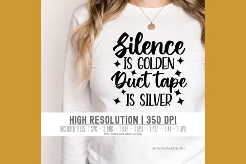 Funny Shirt Designs | Silence is Golden, Duct Tape is Silver SVG | Sarcastic Quotes Bundle SVG TonisArtStudio 
