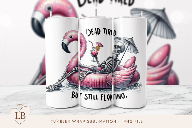 Funny Skeleton 20oz Tumbler Wrap - Dead Tired Sublimation BijouBay 