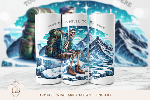 Funny Skeleton 20oz Tumbler Wrap - Took Forever Sublimation BijouBay 