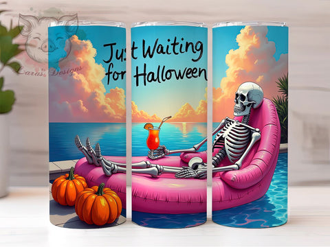 Funny Skeleton Halloween 20 oz Skinny Tumbler Sublimation Design, Straight & Tapered Tumbler Png, Just Waiting for Halloween Tumbler Png, Digital Download PNG Sublimation Lara' s Designs 