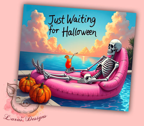 Funny Skeleton Halloween 20 oz Skinny Tumbler Sublimation Design, Straight & Tapered Tumbler Png, Just Waiting for Halloween Tumbler Png, Digital Download PNG Sublimation Lara' s Designs 