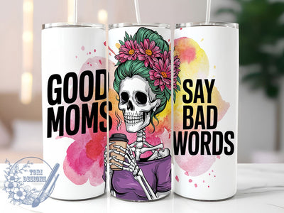 Funny Skeleton Mom 20oz Tumbler, Skeleton Tumbler Wrap, 20oz Sublimation Wrap, Sarcastic Mom Gift, Bad Words Tumbler, Halloween Mom Tumbler, Spooky Mom Life Design Sublimation ToriDesigns 