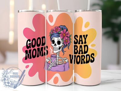 Funny Skeleton Mom 20oz Tumbler, Skeleton Tumbler Wrap, 20oz Sublimation Wrap, Sarcastic Mom Gift, Bad Words Tumbler, Halloween Mom Tumbler, Spooky Mom Life Design Sublimation ToriDesigns 