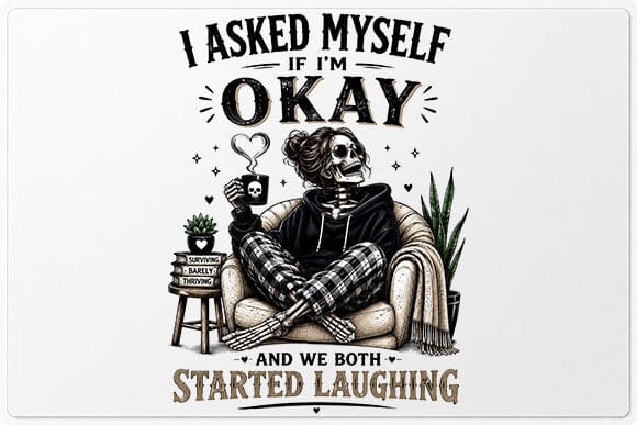 Funny Skeleton Quote PNG | Dark Humor Sublimation Design SVG BillahCrafts 