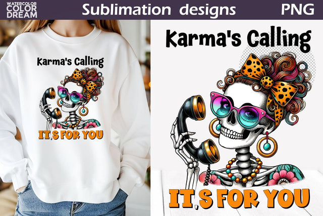 Funny Skeleton Sublimation | Skeleton Sarcastic Quotes Sublimation WatercolorColorDream 