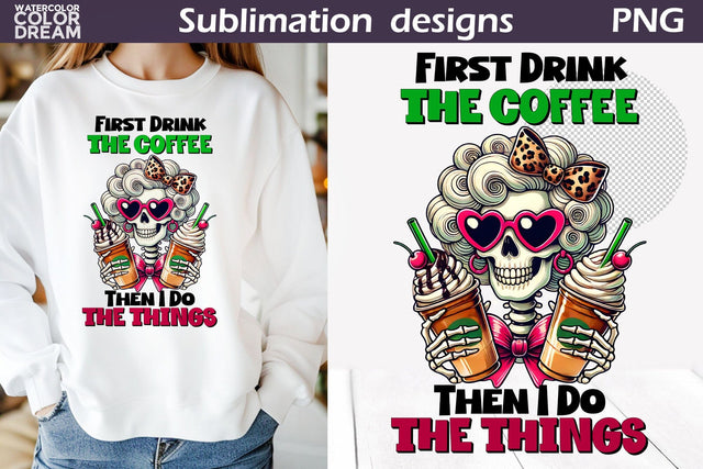 Funny Skeleton Sublimation | Skeleton Sarcastic Quotes Sublimation WatercolorColorDream 