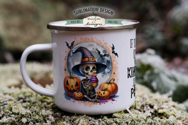 Funny Skeleton Try Poison 11 & 15 oz Mug Sublimation PNG Sublimation Ewe-N-Me Designs 