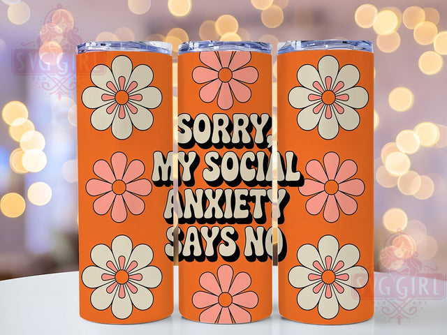Funny Social Anxiety Quote Tumbler, Funny Introvert Cup, Mental Health Humor Wrap, Relatable Quote Drinkware, Sarcastic Coffee Tumbler, Quirky Anxiety Gift, Humorous Sublimation Design Sublimation SvggirlplusArt 