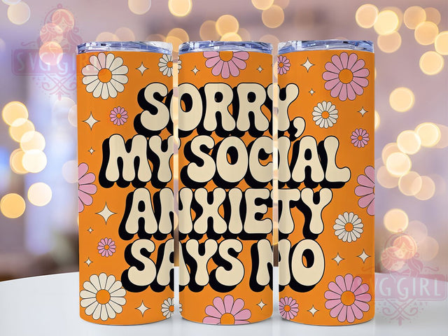 Funny Social Anxiety Quote Tumbler, Funny Introvert Cup, Mental Health Humor Wrap, Relatable Quote Drinkware, Sarcastic Coffee Tumbler, Quirky Anxiety Gift, Humorous Sublimation Design Sublimation SvggirlplusArt 