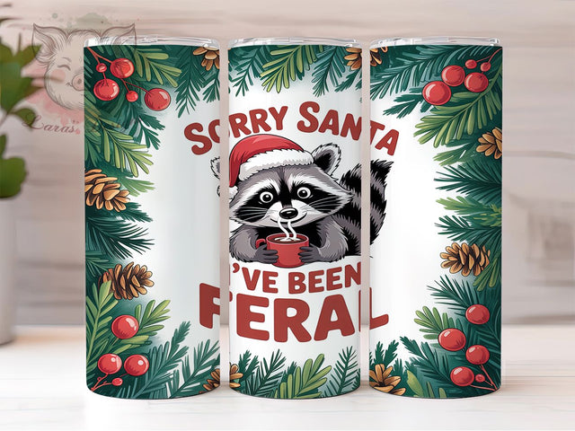 Funny Sorry Santa Raccoon Tumbler, Sorry Santa Wrap, Feral Holiday Sublimation, Wild Christmas Cup, 20Oz Skinny Tumbler Wrap, Naughty Raccoon Mug, Humorous Holiday Design Sublimation Lara' s Designs 