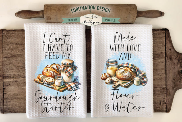 Funny Sourdough Kitchen Towel Sublimation Designs Sublimation Ewe-N-Me Designs 
