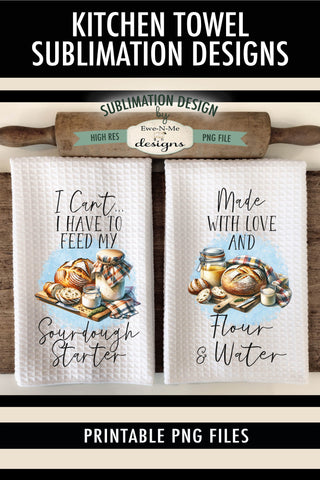 Funny Sourdough Kitchen Towel Sublimation Designs Sublimation Ewe-N-Me Designs 