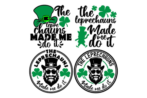 Funny St Patricks Day Svg | The Leprechauns Made Me Do It Svg | Leprechaun Svg | Lucky Shirts | Shamrock Svg | Cricut Svg Files | Silhouette SVG TonisArtStudio 
