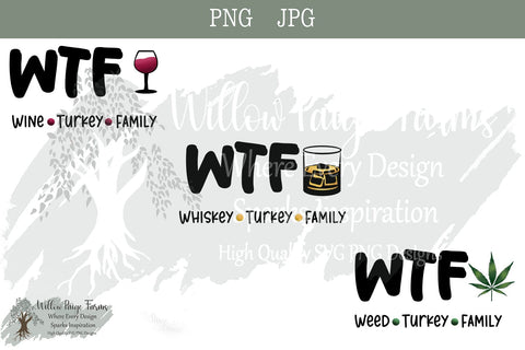 Funny Thanksgiving WTF Design – Whiskey, Wine, or Weed Turkey Family png Sublimation Willow Paige Farms 