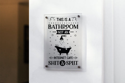 Funny This is a Bathroom Not An Internet Cafe Sign SVG SVG CraftLabSVG 