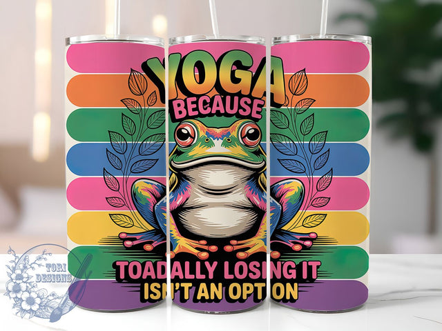 Funny Toad Pun Yoga Frog Tumbler, Yoga Humor Cup, Toad Pun Wrap, 20Oz Sublimation Tumbler, Quirky Animal Yoga Gift, Mindful Frog Design, Sarcastic Wellness Cup Sublimation ToriDesigns 