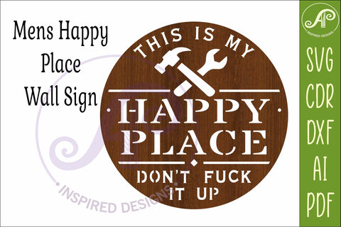 Funny Tools Happy Place Sign SVG Man cave Wall art SVG APInspireddesigns 