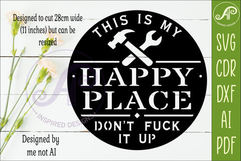 Funny Tools Happy Place Sign SVG Man cave Wall art SVG APInspireddesigns 