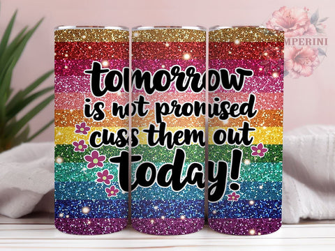 Funny Tumbler Design, Sarcastic Quote Tumbler, Cuss Them Out, 20oz Tumbler, Sublimation PNG, Humorous Drinkware, Mom Life Humor Sublimation Li Zamperini 