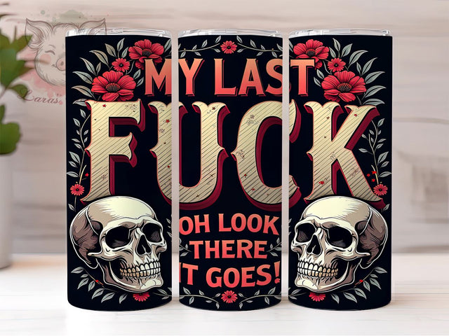 Funny Tumbler, Sarcastic Quotes, Sassy Sayings, 20oz Tumbler, Sublimation Design, Custom Tumblers, Unique Gifts Sublimation Lara' s Designs 