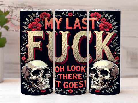 Funny Tumbler, Sarcastic Quotes, Sassy Sayings, 20oz Tumbler, Sublimation Design, Custom Tumblers, Unique Gifts Sublimation Lara' s Designs 