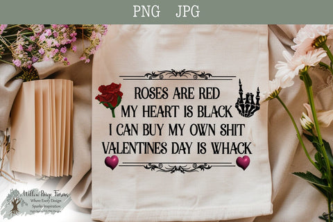 Funny Valentine Design - Roses are Red My Heart is Black Valentine JPG PNG SVG Willow Paige Farms 