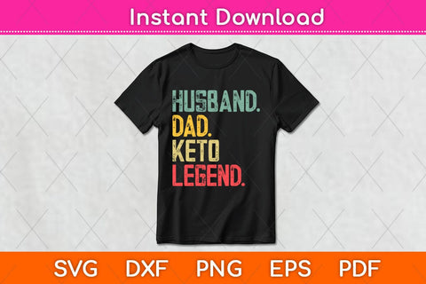 Funny Vintage Retro Husband Dad Keto Legend Svg Design SVG artprintfile 
