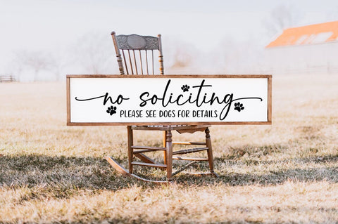 Funny Welcome Sign SVG - No Soliciting See Dogs for Details SVG Pickled Thistle Creative 