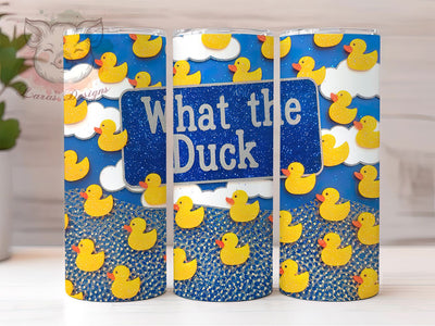 Funny What The Duck Tumbler Wrap, What The Duck Cup, Sarcastic Tumbler PNG, Cute Duck Tumbler Wrap, Humor 20oz Tumbler, Quirky Animal Cup Design, Funny Quote Tumbler Sublimation Lara' s Designs 