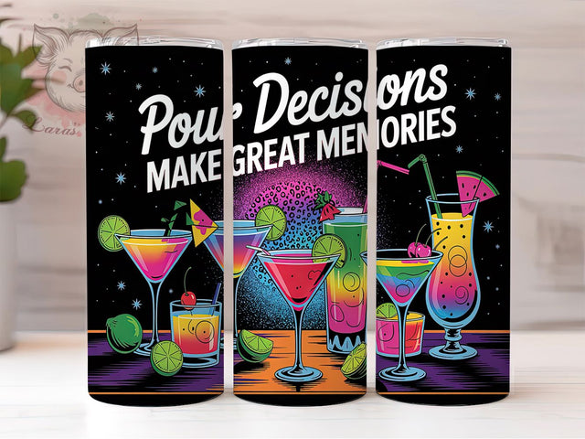 Funny Wine Lover Pour Decisions Tumbler, Wine Lover Tumbler Wrap, Pour Decisions Design, 20oz Sublimation Wrap, Girls Night Tumbler, Alcohol Quote Tumbler, Party Tumbler Wrap Sublimation Lara' s Designs 