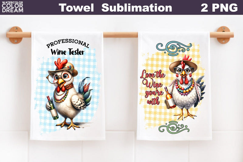 Funny Wine Quotes Towel | Chicken Wine Kitchen Towel Sublimation WatercolorColorDream 
