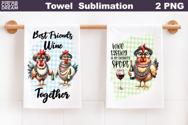 Funny Wine Quotes Towel | Chicken Wine Kitchen Towel Sublimation WatercolorColorDream 