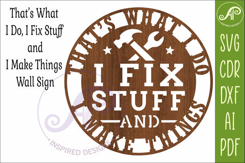 Funny Workshop Sign SVG, I Fix Stuff and Make Things, Dad SVG APInspireddesigns 