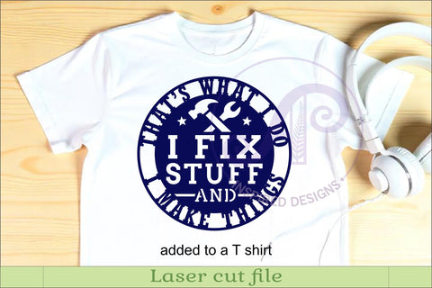 Funny Workshop Sign SVG, I Fix Stuff and Make Things, Dad SVG APInspireddesigns 