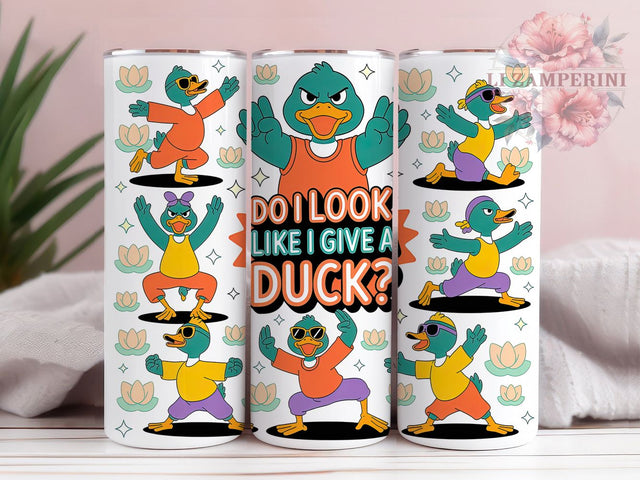 Funny Yoga Duck Quote Tumbler Wrap, Sublimation Design, Funny Duck Quote, Yoga Animal Wrap, Do I Look Like I Give A Duck, 20Oz Tumbler, Digital Download Sublimation Li Zamperini 
