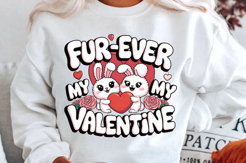Fur Ever My Valentine Sublimation Design Sublimation Regulrcrative 