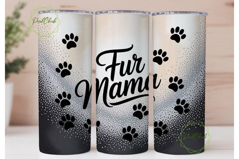 Fur Mama 20oz Tumbler Design Sublimation PixelChick 