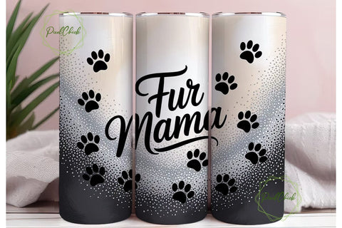 Fur Mama 20oz Tumbler Design Sublimation PixelChick 