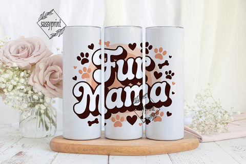Fur Mama 20oz Tumbler Wrap Sublimation sassyprint 