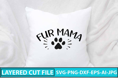 Fur Mama SVG Cut File SVG Syaman 