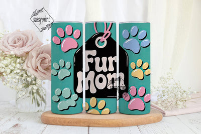 Fur Mom 20oz Tumbler Wrap Sublimation sassyprint 