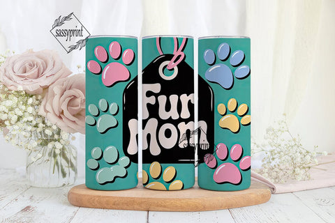 Fur Mom 20oz Tumbler Wrap Sublimation sassyprint 