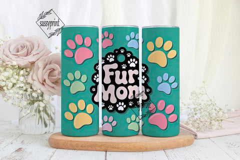 Fur Mom 20oz Tumbler Wrap Sublimation sassyprint 